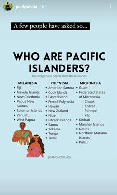 a poster with the words who are pacific islanders?