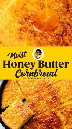 honey butter cornbread is being drizzled on top of the pan with syrup