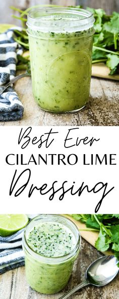 Cilantro Lime Dressing in a mason jar Easy Homemade Salad, Creamy Cilantro Lime Dressing, Salads Chicken, Easy Homemade Salad Dressing, Lime Salad Dressing, Fish Steak, Cilantro Dressing, Cilantro Lime Dressing, Cilantro Sauce