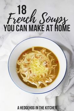 18 French soups you will love! French Soup Recipes Authentic, Belgian Soup Recipes, Traditional French Dishes, French Potato Soup, French Soups Traditional, Vintage Soup Recipes, France Food French Cuisine, French Garlic Soup