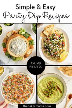 four different pictures with the words simple and easy party dip recipes on them, including guacamole