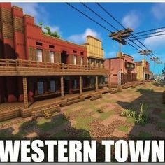 the western town in minecraft is shown with an image of a building and power lines above it