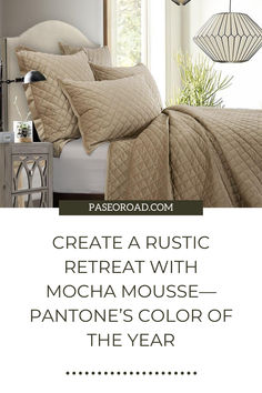 Velvet Diamond Quilt + Pantone’s 2025 Color of the Year + Mocha Mousse+ Rustic Bedroom Design