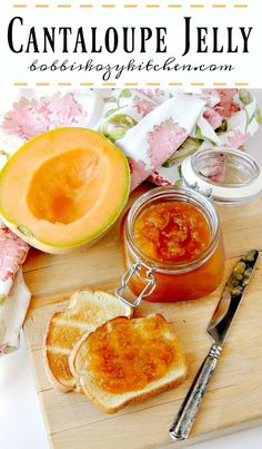 cantaloupe jelly in a jar and sliced melon on a cutting board