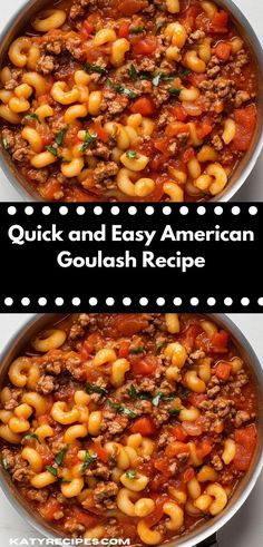 two bowls filled with macaroni and cheese, next to the words quick and easy american goulash recipe