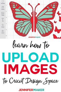 the cover of learn how to upload images to crict design space with text overlay