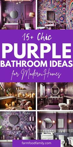 purple bathroom decor with text overlay that reads 15 chic purple bathroom ideas for modern homes