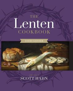 the lenten cookbook with an image of fish, bread and other food items