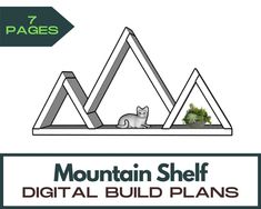 the mountain shelf digital build plans are available for all types of building materials and sizes