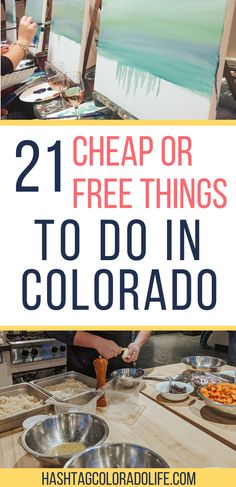 two pictures with the words 21 cheap or free things to do in colorado on them