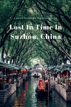 the cover of lost in time in suzhou, china with people on small boats