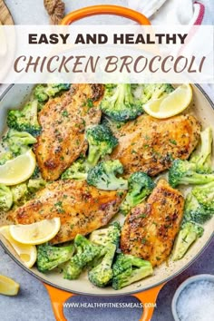 chicken and broccoli in a skillet with lemon wedges on the side