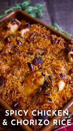 spicy chicken and chorizo rice in a brown dish on a red cloth with the words spicy chicken and chorizo rice