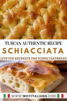 two different types of bread with the words tuscan authentic recipe schaccata