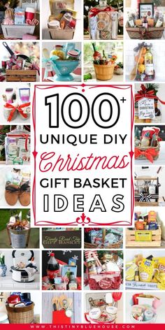 christmas gift basket ideas with the words, 100 unique diy christmas gift basket ideas