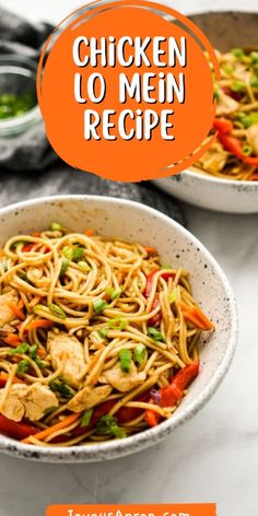 two bowls filled with chicken lo mein recipe