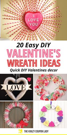 20 easy diy valentine's wreaths that are quick and fun to make