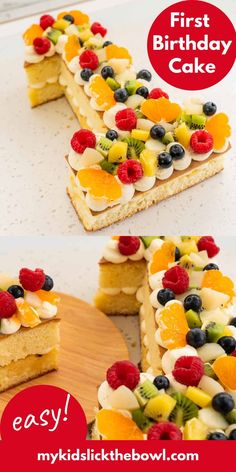 the first birthday cake is made with fresh fruit