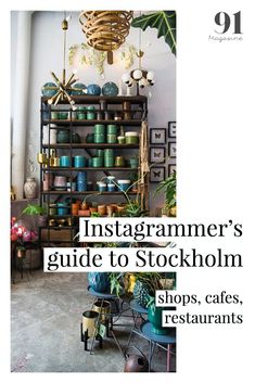 the cover of an instagramr's guide to stockholm shops, cafes, restaurants