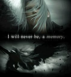 an image of a woman with white hair and the words i will never be a memory