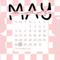 a pink and white calendar with the word may in black lettering on it's side