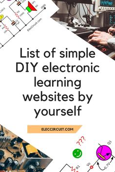 an electronic learning website with the title list of simple diy electronic learning webs by yourself