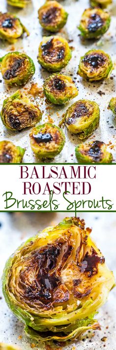 some artichokes are being cooked on a pan with the words balsamic roasted brussels sprouts