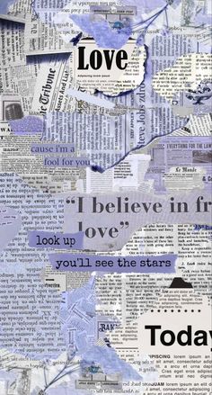 the words i believe in true love are cut out from torn newspaper pieces and placed on top of each other