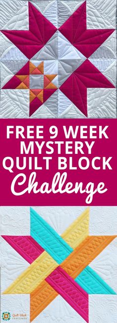 the free 9 week mystery quilt block challenge is on display in this photo, and it has