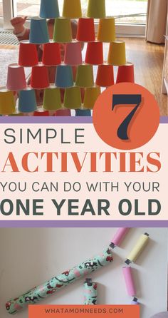 the words 7 simple activities you can do with your one year old are shown in front of