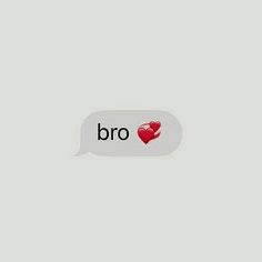 the word bro is written in a speech bubble with a red heart on it's left side