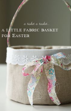 a little fabric basket for easter