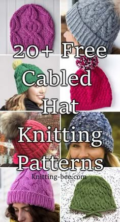 knitting patterns for hats that are knitted in different colors and sizes with text overlay saying, 20 free cabled hat knitting patterns