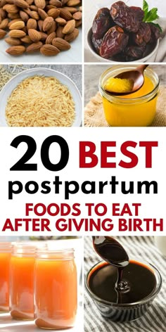 the top 20 best postpartum foods to eat after giving birth, including almonds and orange juice