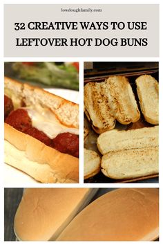 hot dogs and buns with the words creative ways to use leftover hot dog buns