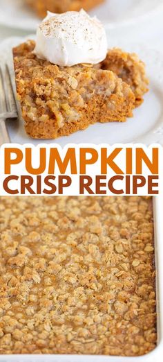 pumpkin crisp recipe in a casserole dish with whipped cream on top and the title overlay