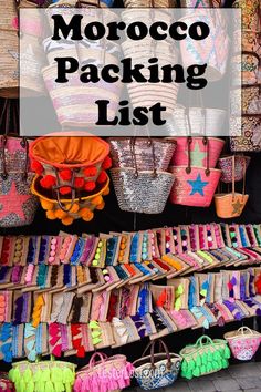 the morocco packing list is full of colorful bags and baskets, with text overlay that reads