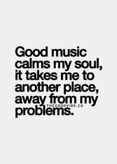 🎶 calms the soul 😌🙏🏼 Music Heals, Trendy Quotes, I Love Music, Quotes About Strength, Sarcastic Quotes, Lyric Quotes, A Quote, Music Quotes, Music Lyrics