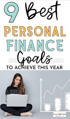 a woman sitting on the floor with her laptop and text that reads 9 best personal finance goals to achieve this year