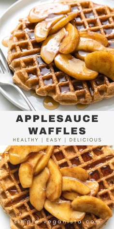 apples and waffles on a white plate with the words, apple sauce waffles healthy easy delicious