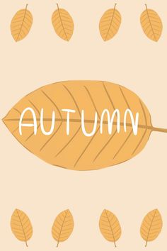 an autumn leaf with the word autumn written on it