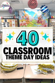 classroom theme day ideas for the 40 year old