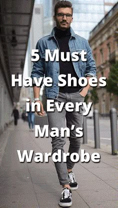 Mens Shoe Essentials, Shoes Must Have List, Mens Shoes For Jeans, Fit Men Fashion, Shoes For Jeans Mens, Shoes Every Man Should Own, Wardrobe Men Essentials, Men S Fashion, Men Casual Shoes Outfit