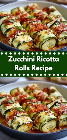 zucchini ricotta rolls recipe on a plate