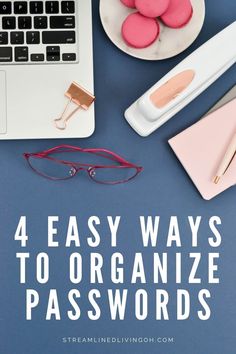 four easy ways to organize your home and office