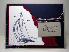 a handmade card with a sailboat on the water and saying, praying for you