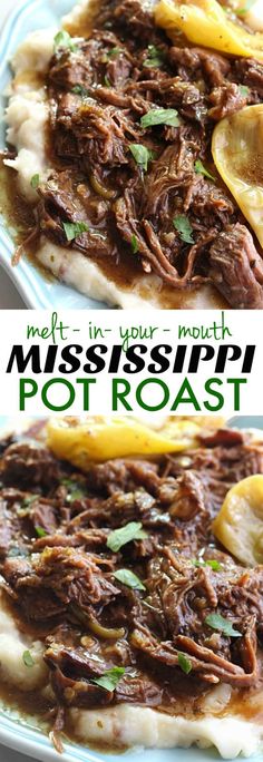 two plates with meat and potatoes covered in gravy next to the words mississippi pot roast