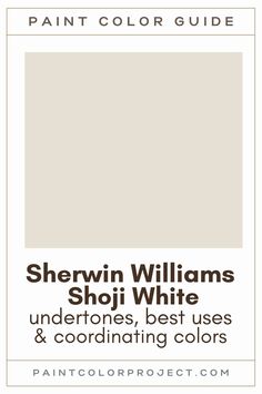 sheryln williams's white paint color guide for sherylns, best uses and coordinating colors