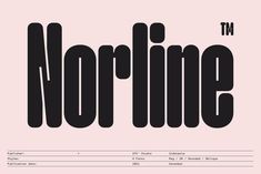 the word norline written in black on a pink background