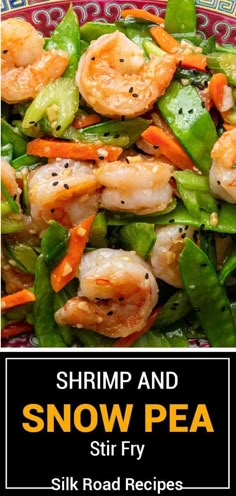 shrimp and snow pea stir fry in a bowl with the title overlay above it